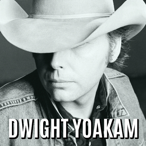 Dwight Yoakam playlist